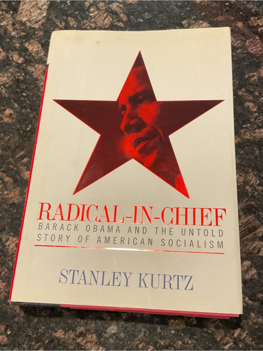 Radical-in-Chief by Stanley Kurtz -